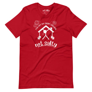 Not Salty "Debt Ceiling" Men's/Unisex T-Shirt